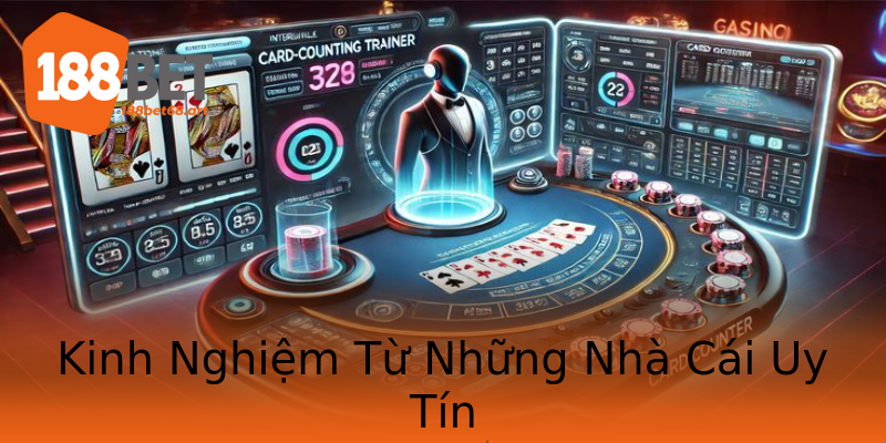 Kinh Nghiệm Từ Những Nhà Cái Uy Tín